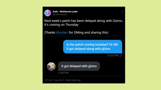 MultiVersus Gizmo update delay: a tweet of a Twitter DM